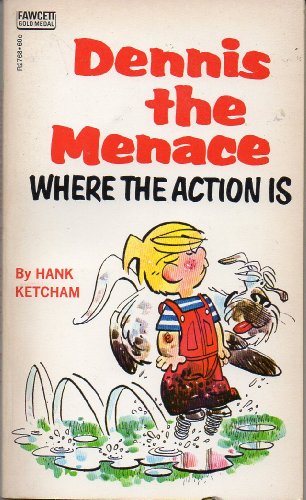 Dennis the Menace : Where the Action Is