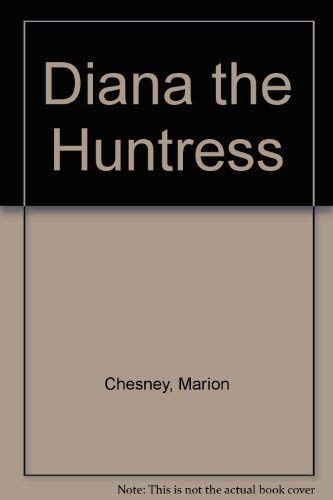 Diana the Huntress (Six Sisters #5)