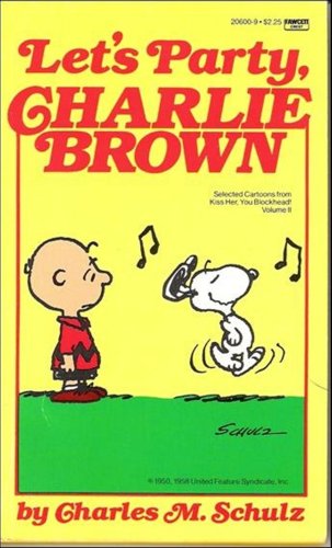 LET'S PARTY, CHARLIE BROWN. (Snoopy & Charlie Brown on cover)
