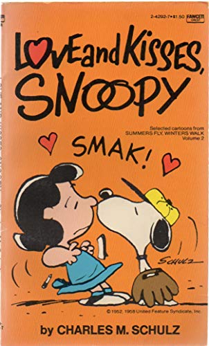 LOVE AND KISSES, SNOOPY.