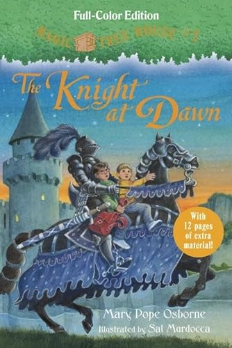 The Knight at Dawn (Full-Color Edition) (Magic Tree House: Book 2)