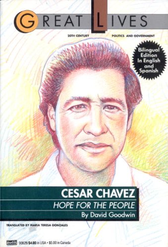 Cesar Chavez/LA Esperanza Para El Pueblo/Hope for the People/English/Spanish Edition