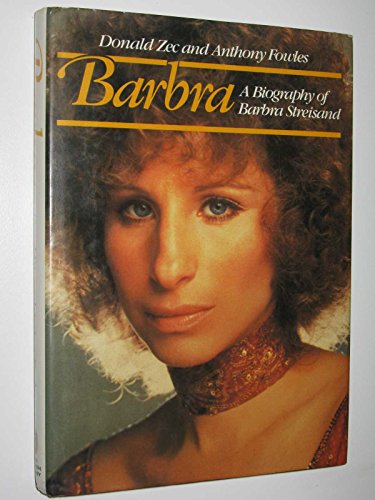 Barbra: A Biography Of Barbra Steisand (SCARCE HARDBACK FIRST EDITION, FIRST PRINTING SIGNED BY D...