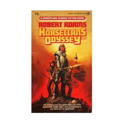 Horseclans Odyssey (1981; Book #7 in the Horseclans Series)