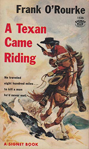 A Texan Came Riding