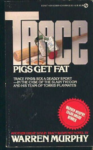 Trace 5: Pigs Get Fat