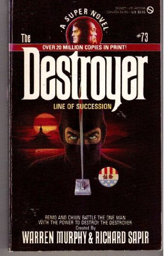 The Destroyer #73 - Line Of Succession