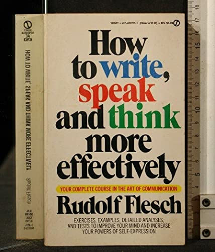 How to Write, Speak and Think More Effectively (Signet)