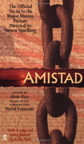 Amistad: A Novel Based on the Screenplay