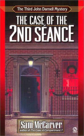 The Case of the 2nd Seance (John Darnell Mystery Number 3)