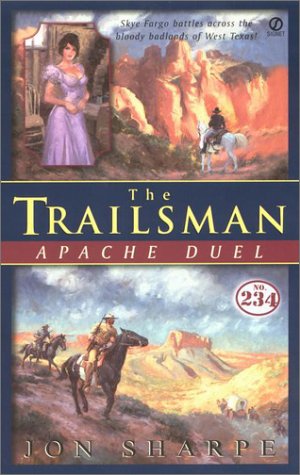 Apache Duel (The Trailsman, No. 234)