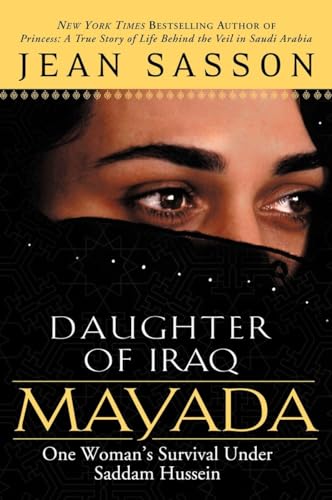 Mayada, Daughter of Iraq: One Woman's Survival Under Saddam Hussein
Mayada, Daughter of Iraq: One Woman's Survival Under Saddam Hussein