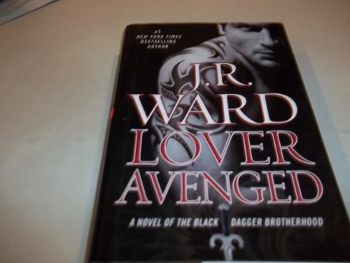 Lover Avenged a Novel of the Black Dagger Brotherhood