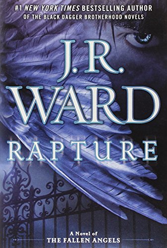 Rapture: A Novel of the Fallen Angels