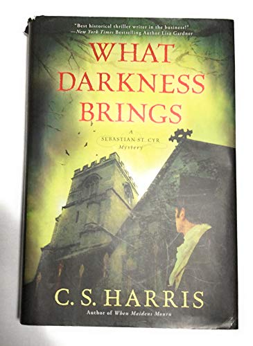 What Darkness Brings, A Sebastian St. Cyr Mystery