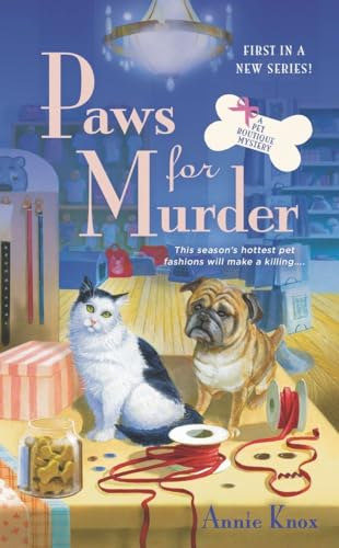 Paws for Murder (A Pet Boutique Mystery).