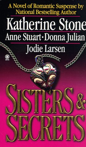 Sisters & Secrets: A Novel in Four Parts
