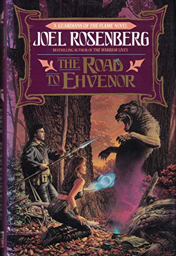 The Road to Ehvenor: A Guardians of the Flame Novel