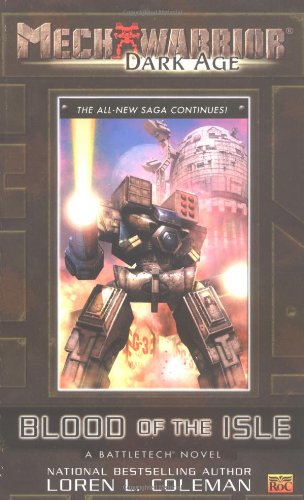 Mechwarrior: Dark Age #11: Blood of the Isle (A BattleTech Novel)
