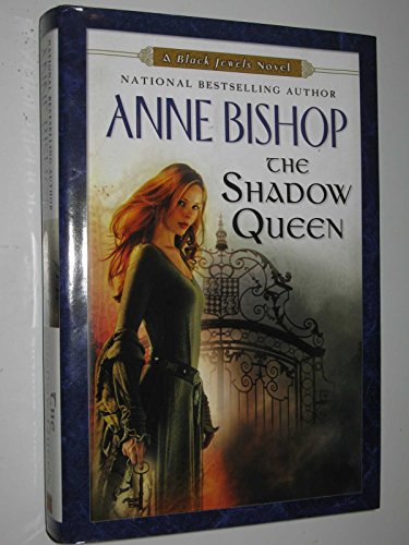 The Shadow Queen: A Black Jewels Novel