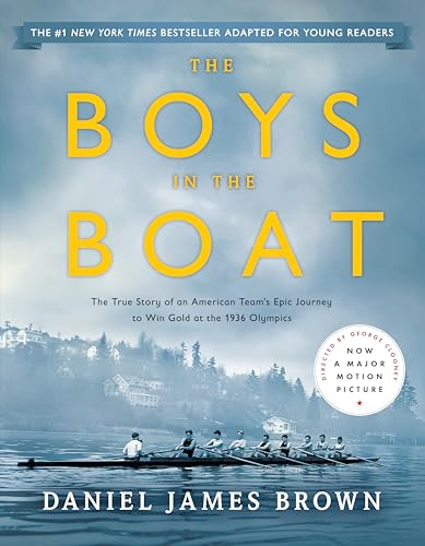 The Boys in the Boat (Young Readers Adaptation): The True Story of an American Team's Epic Journey to Win Gold at the 1936 Olympics
The Boys in the Boat (Young Readers Adaptation): The True Story of an American Team's Epic Journey to Win Gold at the 1936 Olympics