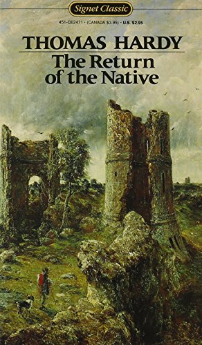The Return of the Native (Signet Classic)