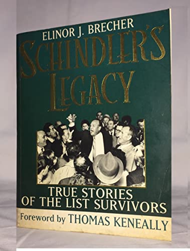 Schindler's Legacy: True Stories of the List Survivors