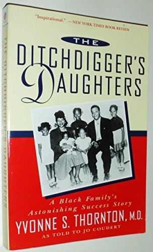 The Ditchdigger's Daughters: A Black Family's Astonishing Success Story ***SIGNED BY AUTHOR!!!***