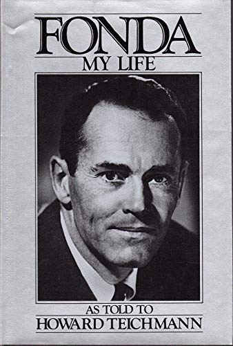 Fonda My Life, as told to Howard Teichmann