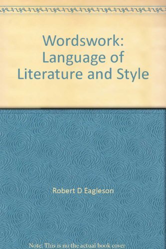 Wordswork - The Language of Literature and Life
