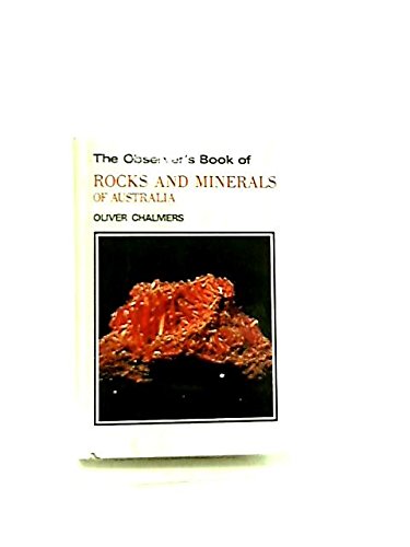 The Observer's Book of Rocks and Minerals of Australia,