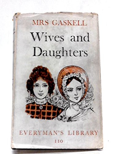 Wives and Daughters (Everyman's Library)