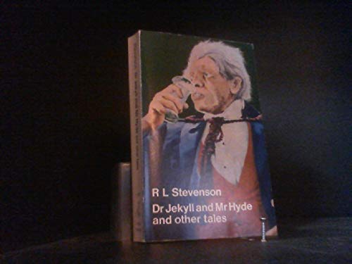 DR JEKYLL AND MR HYDE and Other Tales