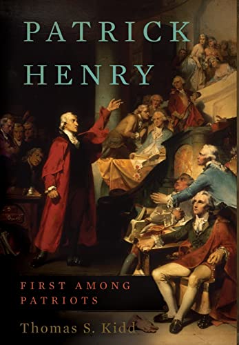 Patrick Henry; first among patriots