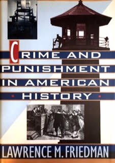 Crime & Punishment in American History