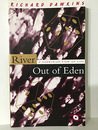 River Out Of Eden: A Darwinian View Of Life (Science Masters Series)