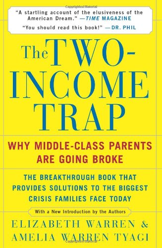 The Two-Income Trap: Why Middle-Class Parents are Going Broke