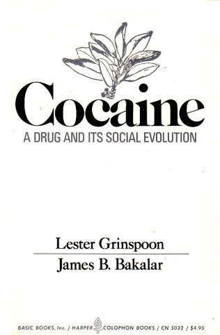 Cocaine - A Drug and Its Social Evolution