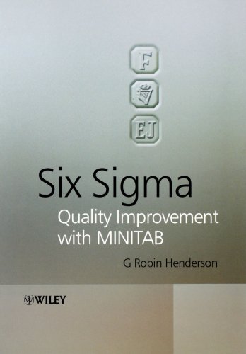 Six Sigma: Quality Improvement with Minitab