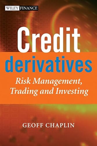 Credit Derivatives: Risk Management, Trading and Investing (The Wiley Finance Series)
Credit Derivatives: Risk Management, Trading and Investing (The Wiley Finance Series)