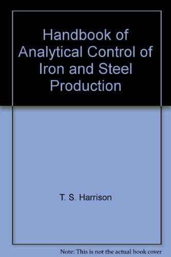 Handbook of Analytical Control of Iron and Steel Production