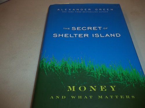 The Secret of Shelter Island: Money and What Matters
