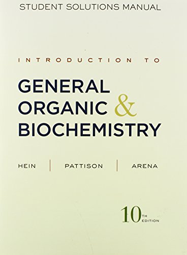 Introduction to General, Organic, and Biochemistry Student Solutions Manual