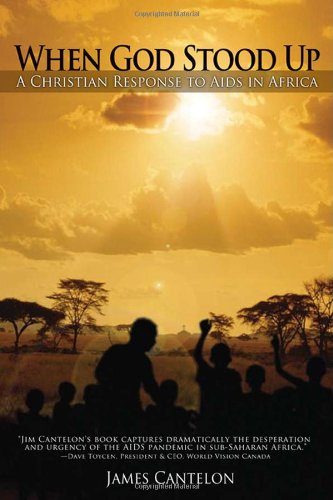 When God Stood Up: A Christian Response to Aids in Africa ** SIGNED **