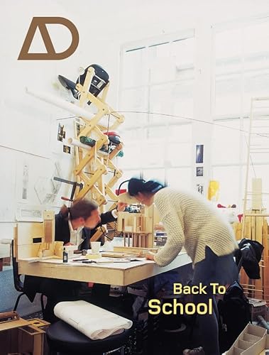 Back to School: Architectural Education - The Information and the Argument