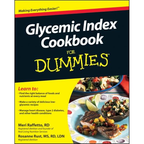 Glycemic Index Cookbook For Dummies (For Dummies (Health & Fitness))