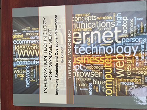 Information Technology for Management: Improving Strategic and Operational Performance
Information Technology for Management: Improving Strategic and Operational Performance