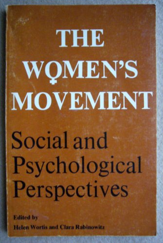 The Women's Movement:Social and Psychological Perspectives -