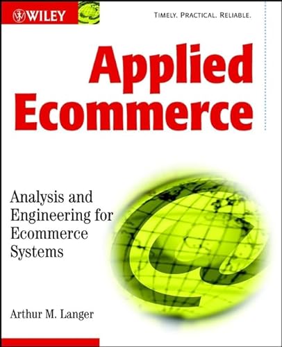 Applied Ecommerce: Analysis and Engineering for Ecommerce Systems