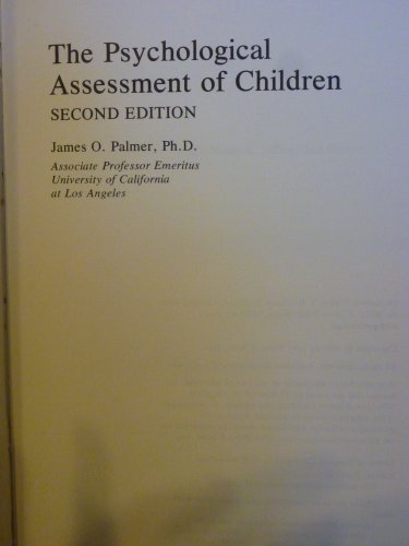 The psychological assessment of children (Wiley series on personality processes)